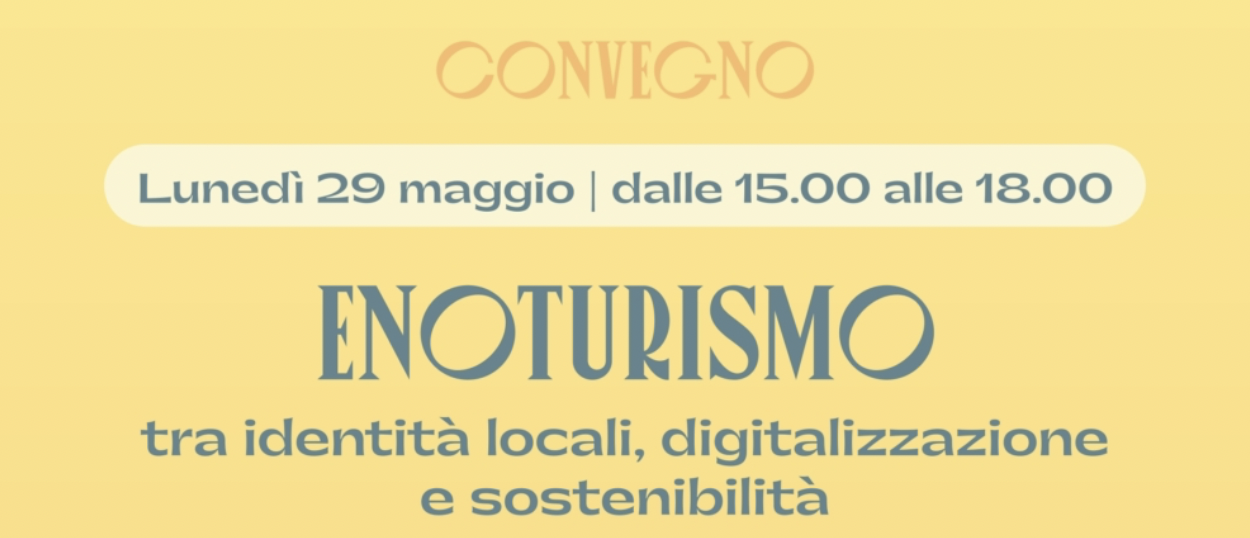 Enoturismo tra identità locali, digitalizzazione e sostenibilità